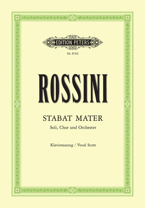 Gioachino Rossini: Stabat Mater