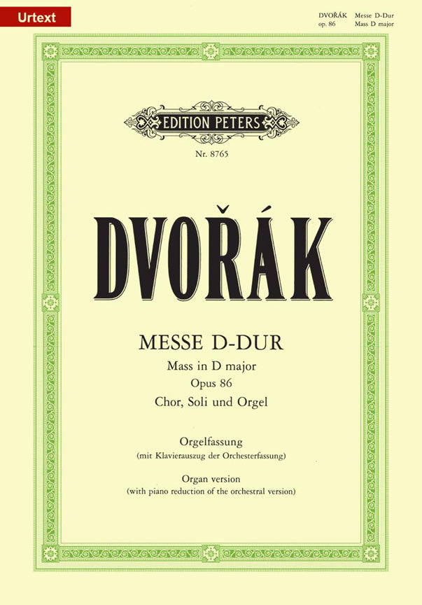 Antonín Dvorák: Messe D-Dur Opus 86