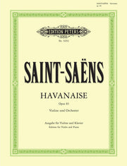 Camille Saint-Saëns: Havanaise Opus83