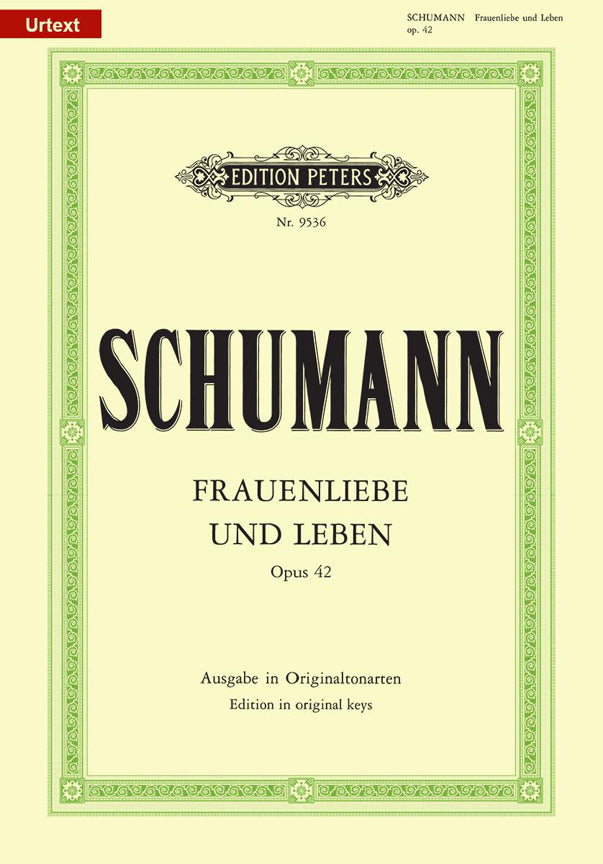 Robert Schumann: Frauenliebe und Leben Op. 42