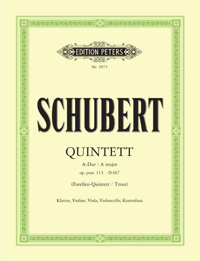 Franz Schubert: Quintett A-Dur op. psth. 114 D 667 Forellenquintett