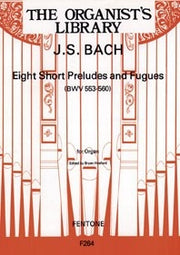Eight Short Preludes & Fugues (BWV553-560)