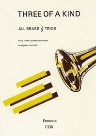 Three of a Kind(For All Treble Clef Brass Instruments)