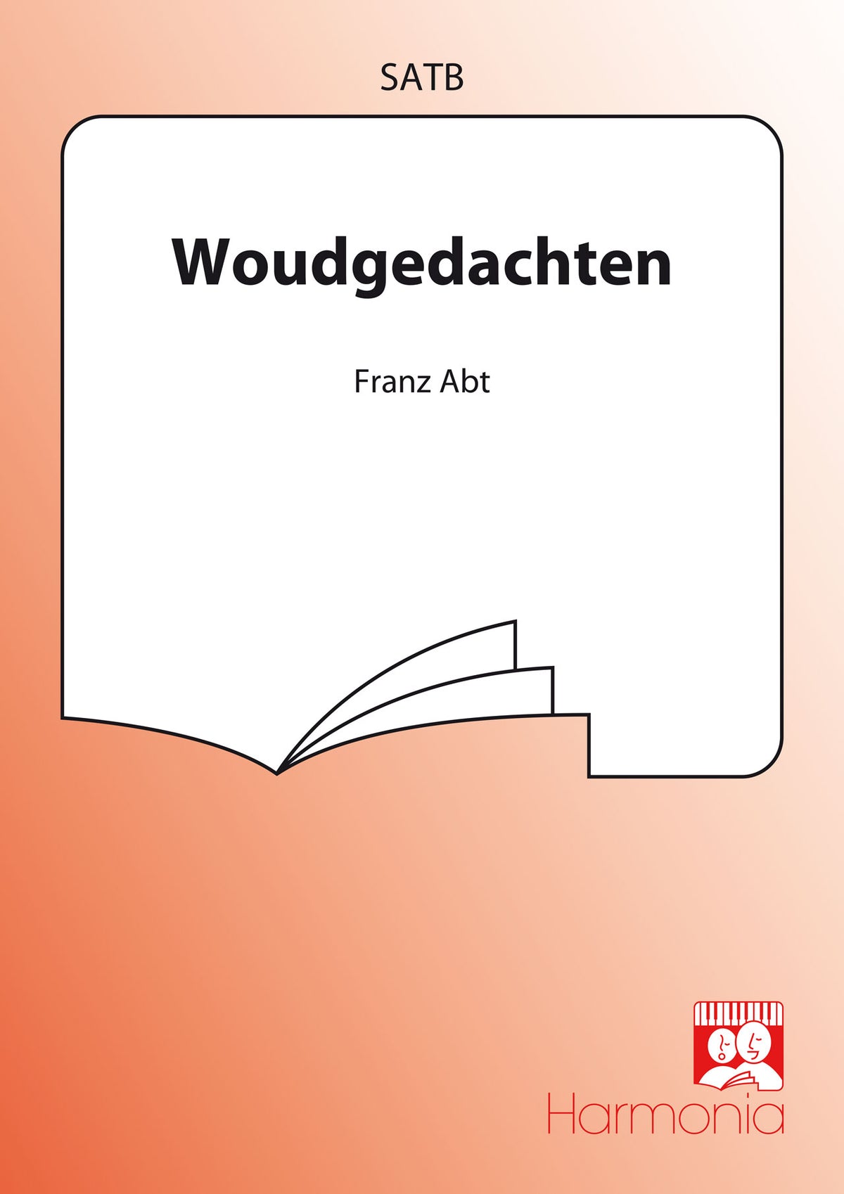 Abt: Woudgedachten (SATB)