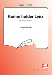 Haydn: Komm Holder Lenz (SATB)