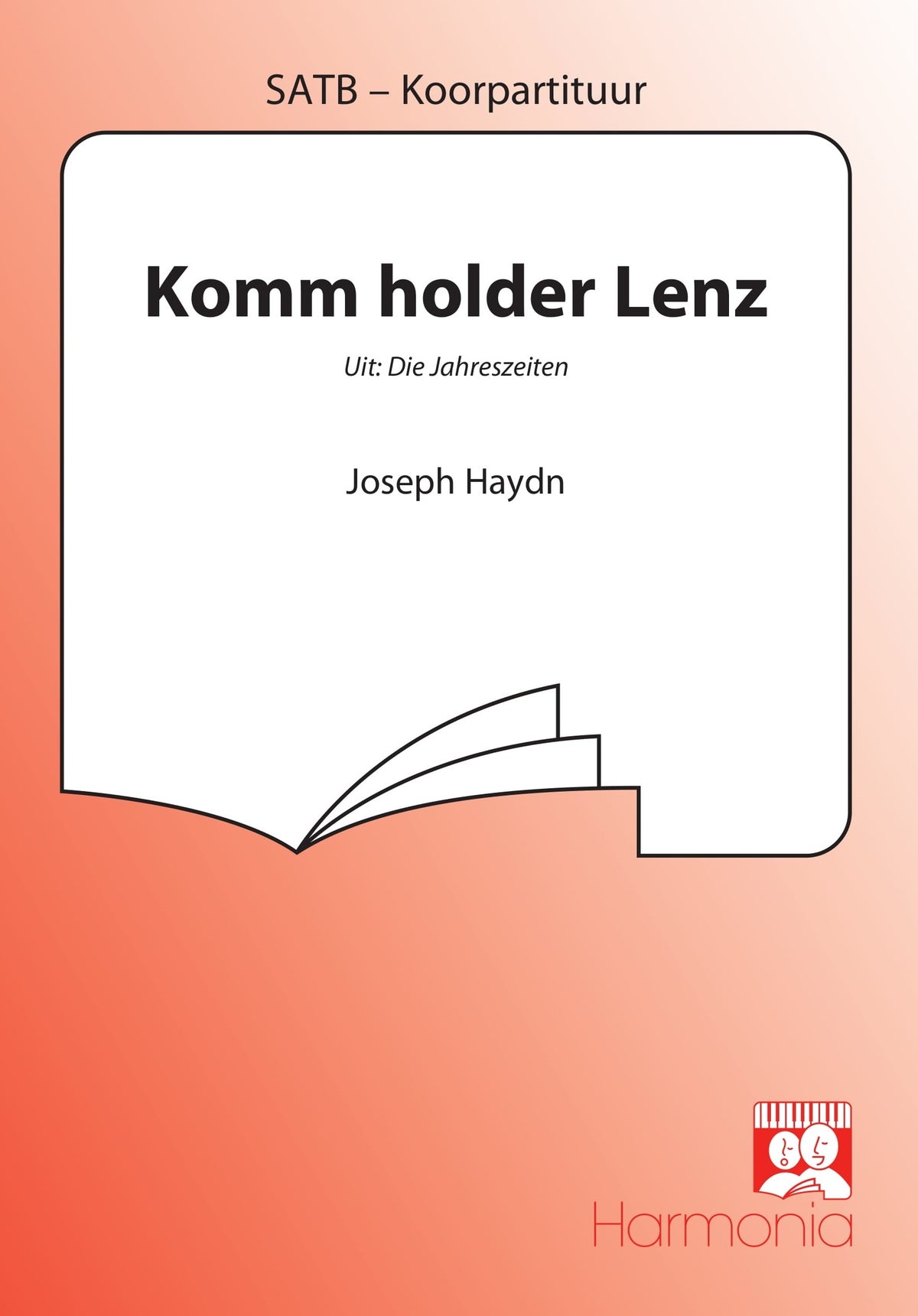 Haydn: Komm Holder Lenz (SATB)