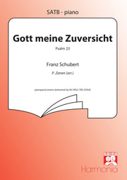 Franz Schubert: Gott meine Zuversicht (Psalm 23)