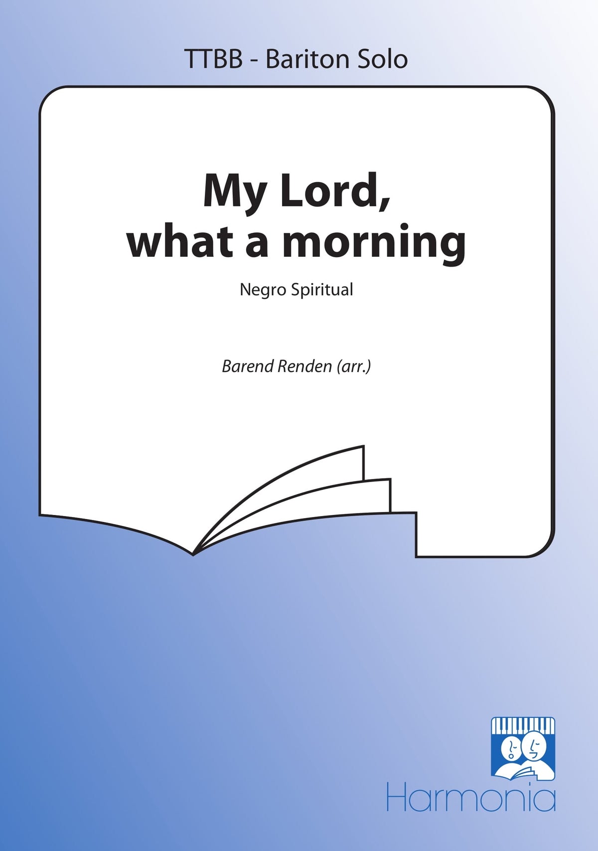 My Lord, What A Morning