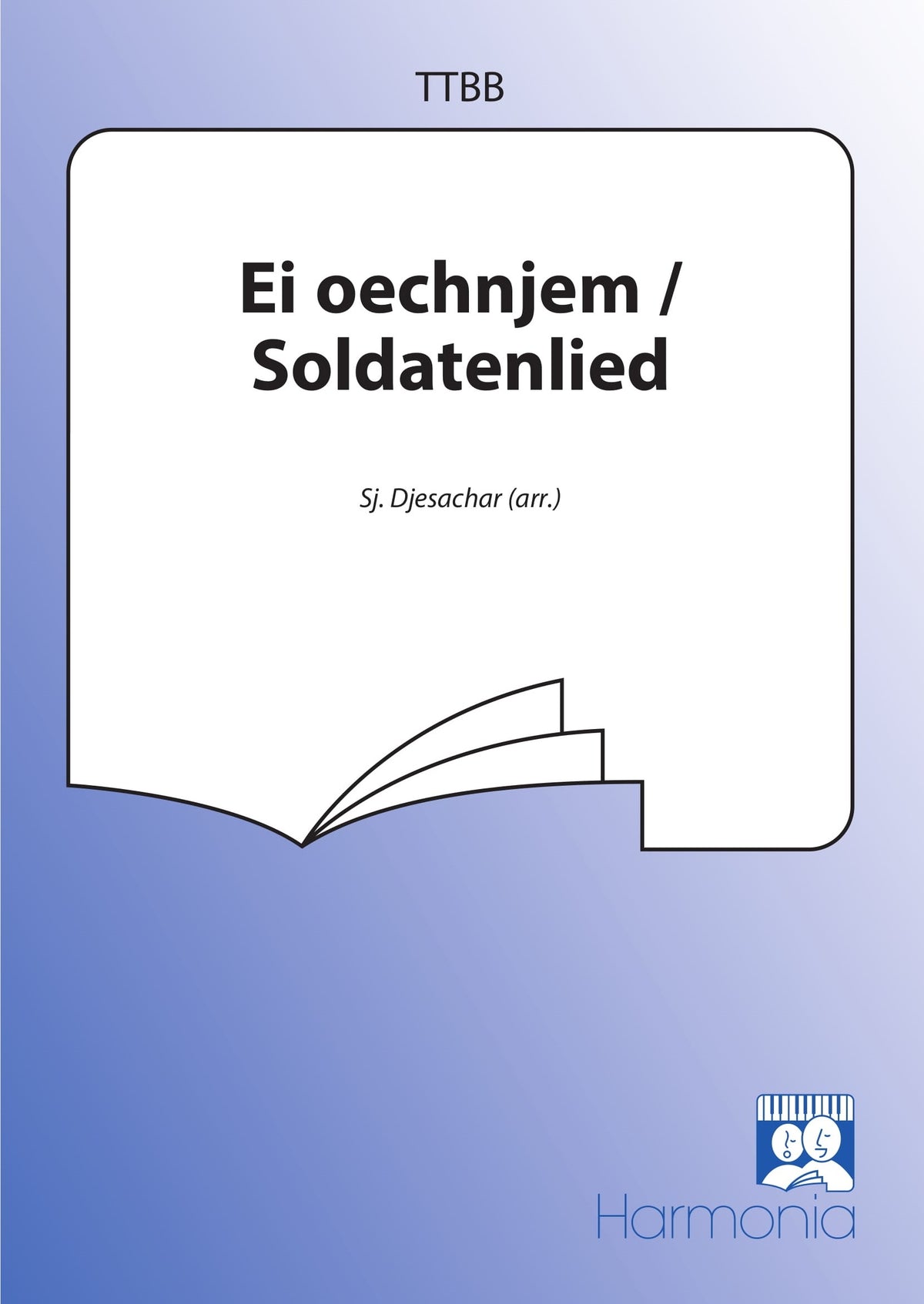 Ei Oechnjem / Soldatenlied