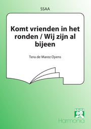 Komt Vrienden In Het Ronden / Wij Zijn Al Bijeen