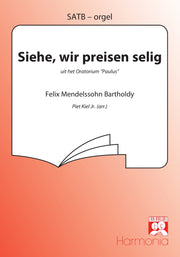 Mendelssohn: Siehe, Wir Preisen Selig
