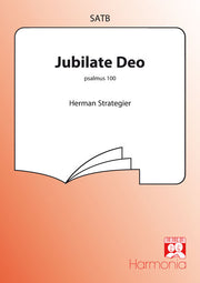 Herman Strategier: Jubilate Deo (Psalm 100)