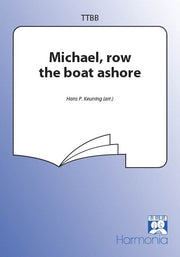 Michael, Row The Boat Ashore