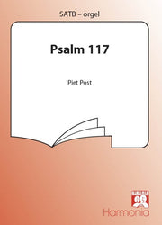 Piet Post: Psalm 117 (SATB)