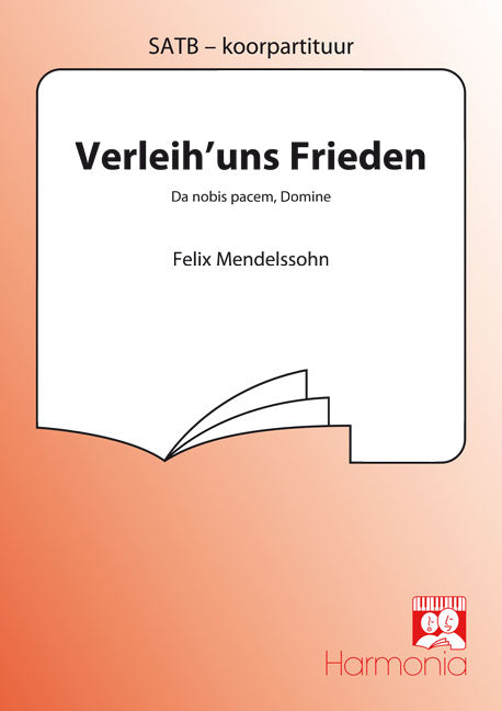 Mendelssohn: Verleih' Uns Frieden / Da Nobis Pacem, Domine (Koorpartituur)