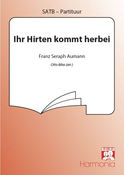 Ihr Hirten Kommt Herbei