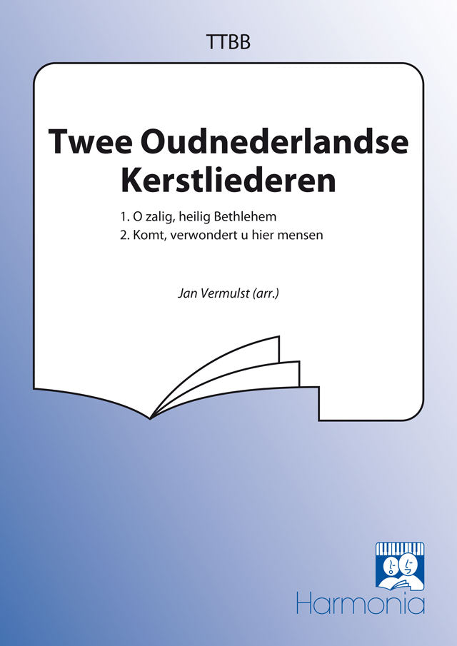 Twee Oudnederlandse Kerstliederen (TTBB)