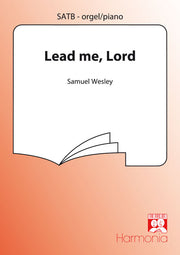 Wesley: Lead Me Lord  (arr. Hans v.d. Laan)