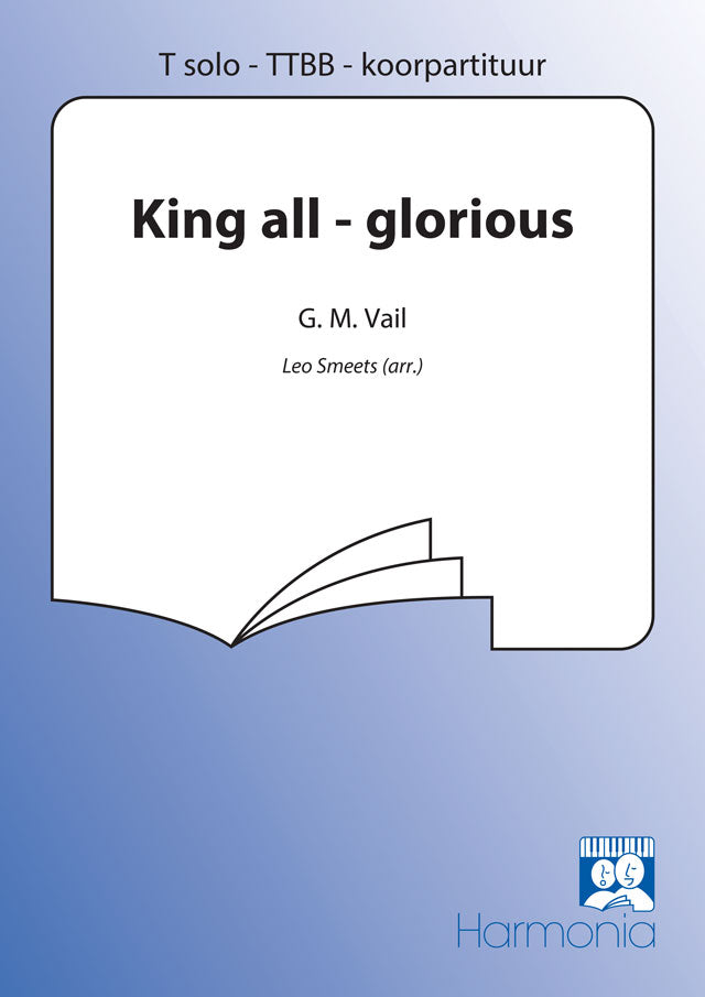 King All -Glorious (TTBB)