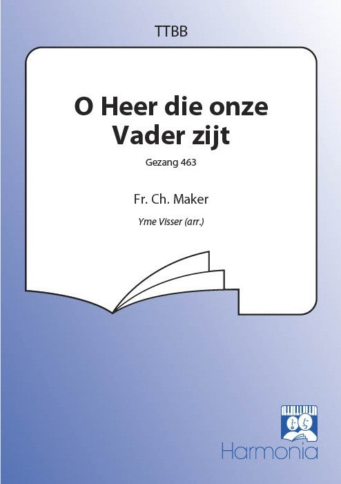 O Heer Die Onze Vader Zijt (Gz 463)
