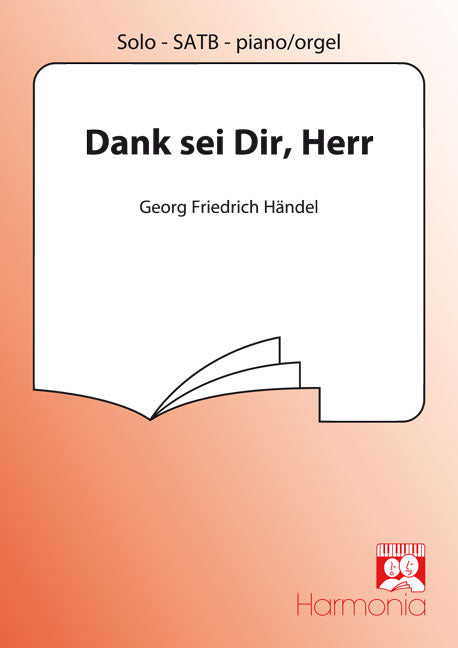 Handel: Dank Sei Dir, Herr