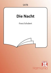 Schubert: Die Nacht (SATB)