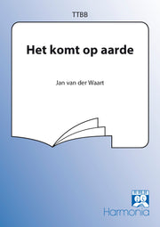 Jan van der Waart: Het Komt Op Aarde