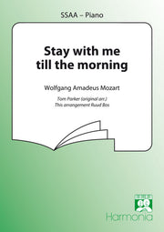 Stay With Me Till The Morning (SSA)