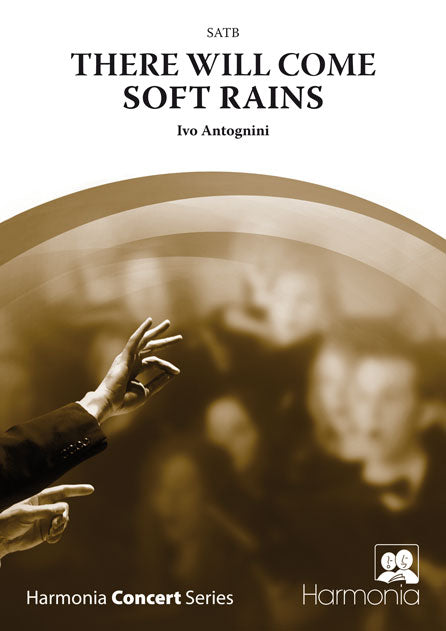 There will come soft rains