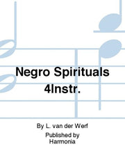 L. van der WerfNegro Spirituals 4Instr.