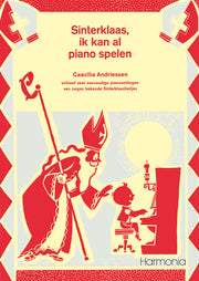 Cecilia Andriessen: Sinterklaas Ik Kan Al Piano Spelen