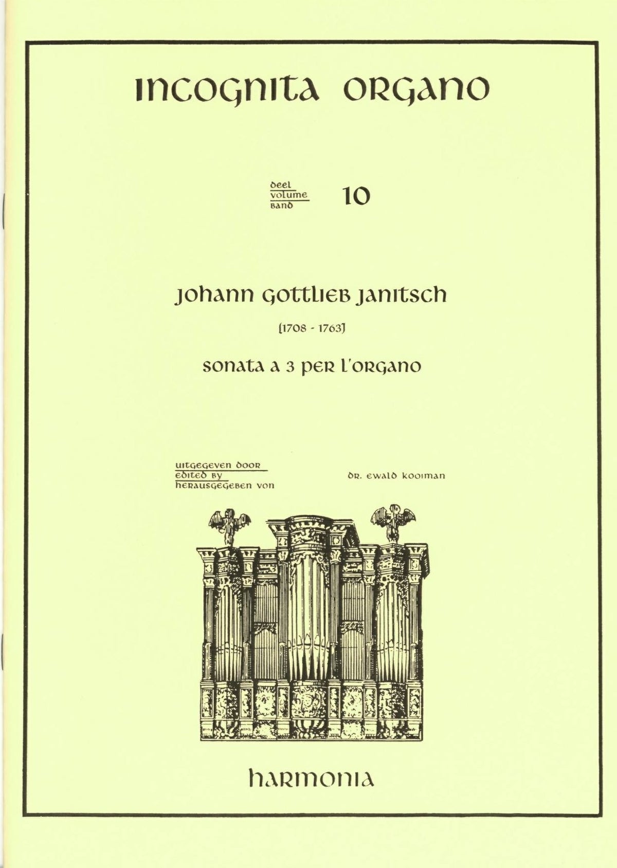 Johann Gottlieb JanitschIncognita Organo 10