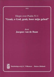 Gena O God Hoor Mijn Gebed Psalm 51:1