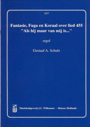 Fantasie Fuga en Koraal over Lied 455