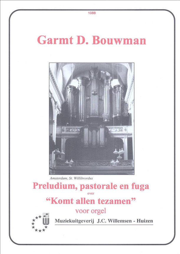 Prelude Pastorale & Fuga Over Komt Allen Tezamen afbeelding 2