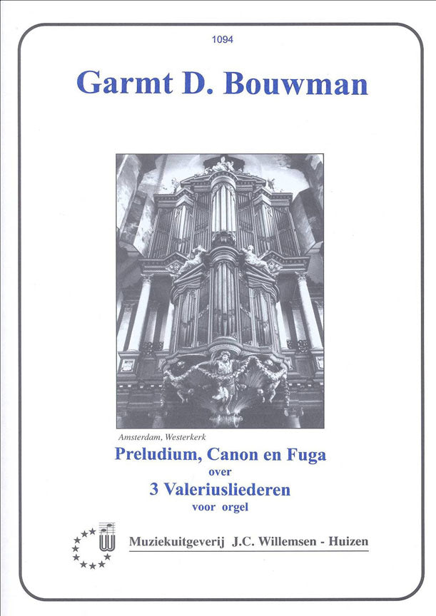Prelude Canon En Fuga Over 3 Valeriusliederen afbeelding 2