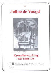 Koraalbewerking Over Psalm 138