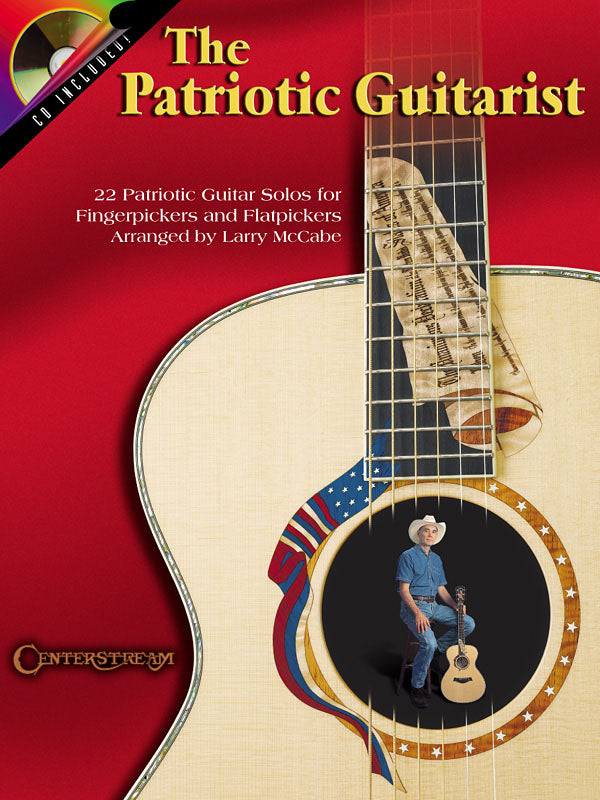 The Patriotic Guitarist – 22 Patriotic Guitar Solos for Fingerpickers and Flatpickers | Gitaar