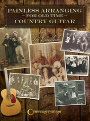Painless Arranging for Old-Time Country Guitar | Gitaar
