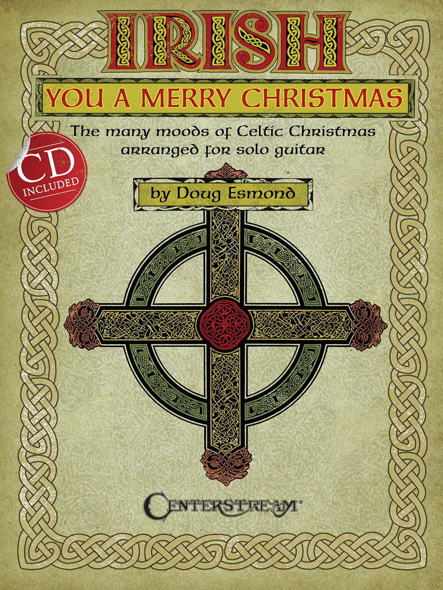 Irish You a Merry Christmas – The Many Moods Of Celtic Christmas | Gitaar