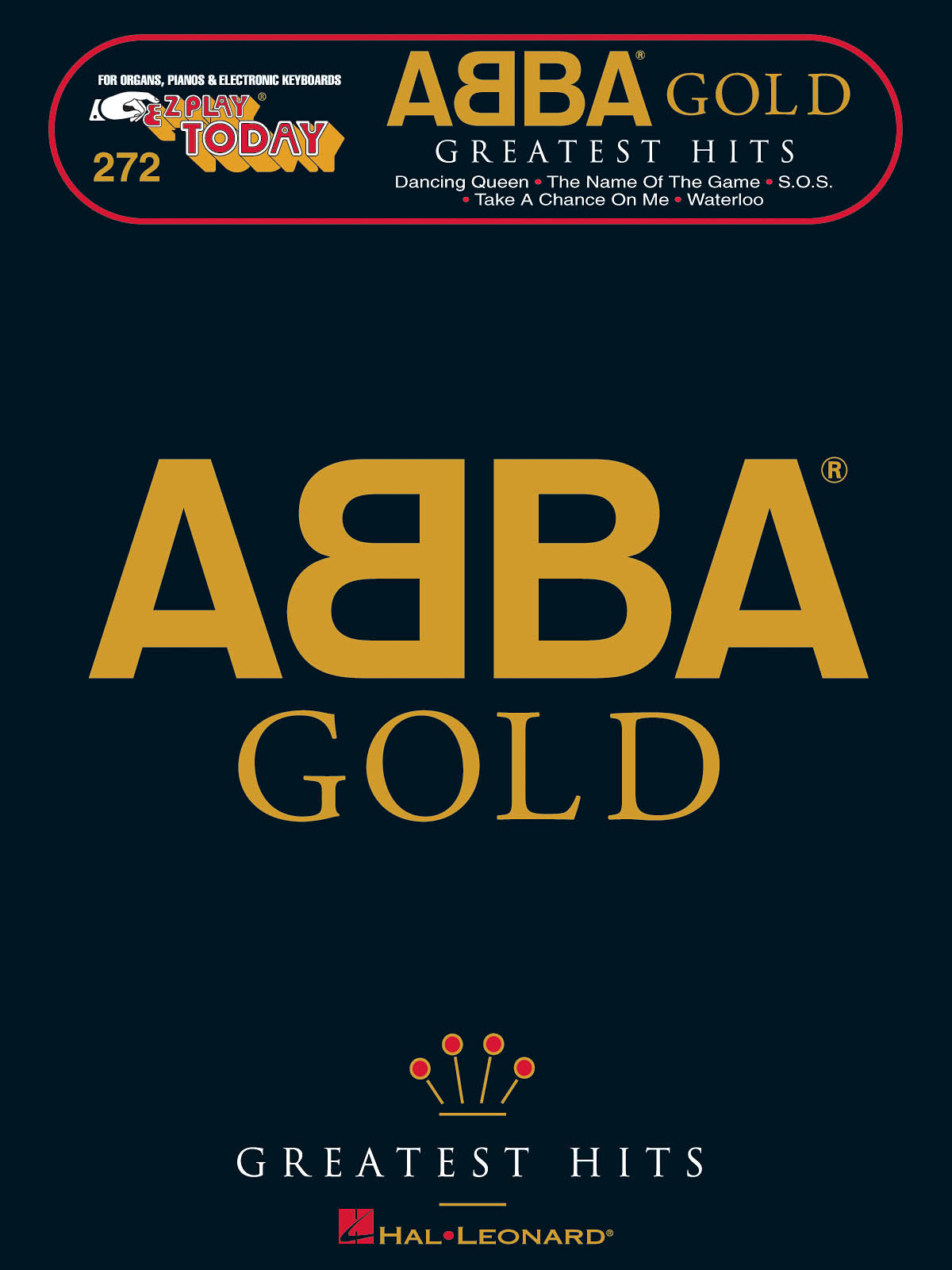 ABBA Gold - Greatest Hits – E-Z Play Today Volume 272 | Keyboard