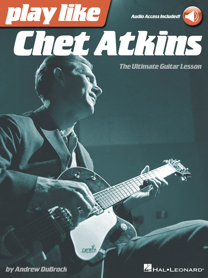 Play like Chet Atkins – The Ultimate Guitar Lesson Book | Gitaar