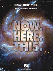 Now. Here. This. - Piano/Vocal Selections | Piano, zang en gitaar