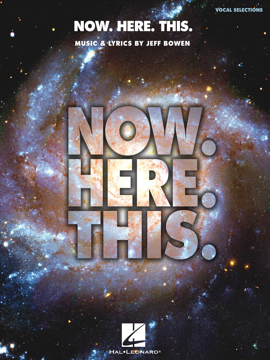 Now. Here. This. - Piano/Vocal Selections | Piano, zang en gitaar