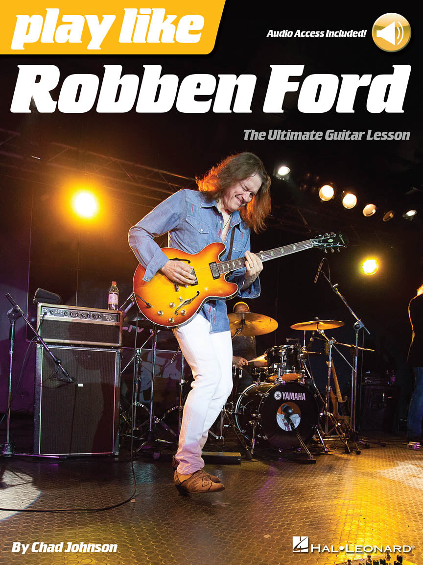 Play like Robben Ford – The Ultimate Guitar Lesson Book | Gitaar