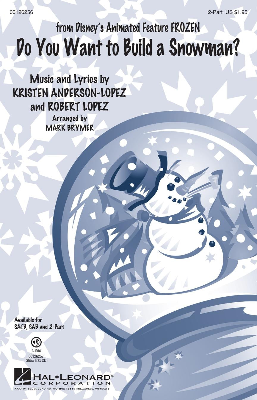 Do You Want to Build a Snowman? – from Frozen
