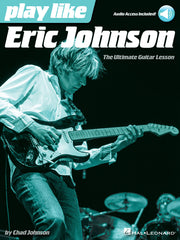 Play like Eric Johnson – The Ultimate Guitar Lesson Book | Gitaar
