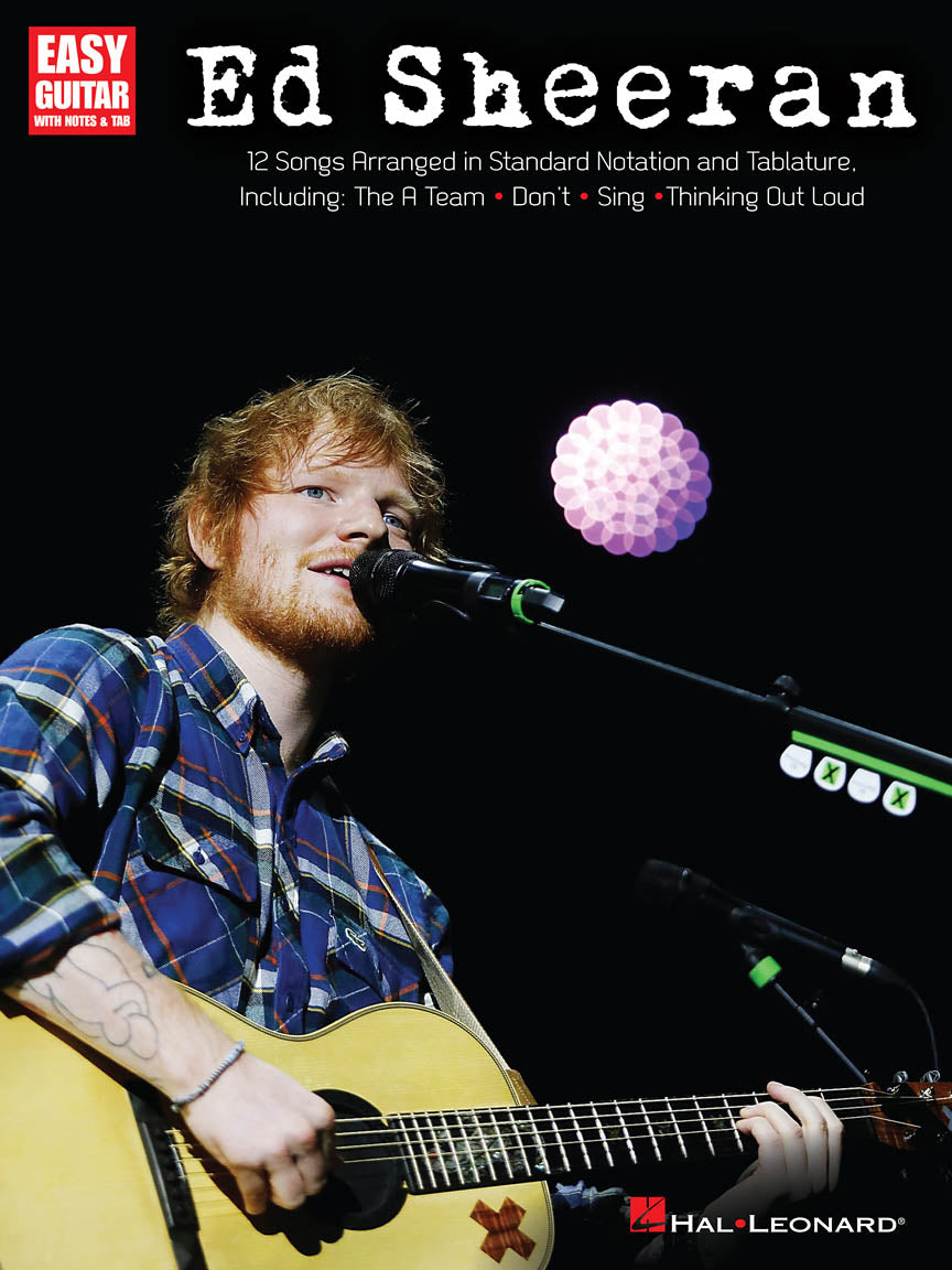 Ed Sheeran for Easy Guitar – 12 Songs arranged in Standard Notation and TAB | Gitaar