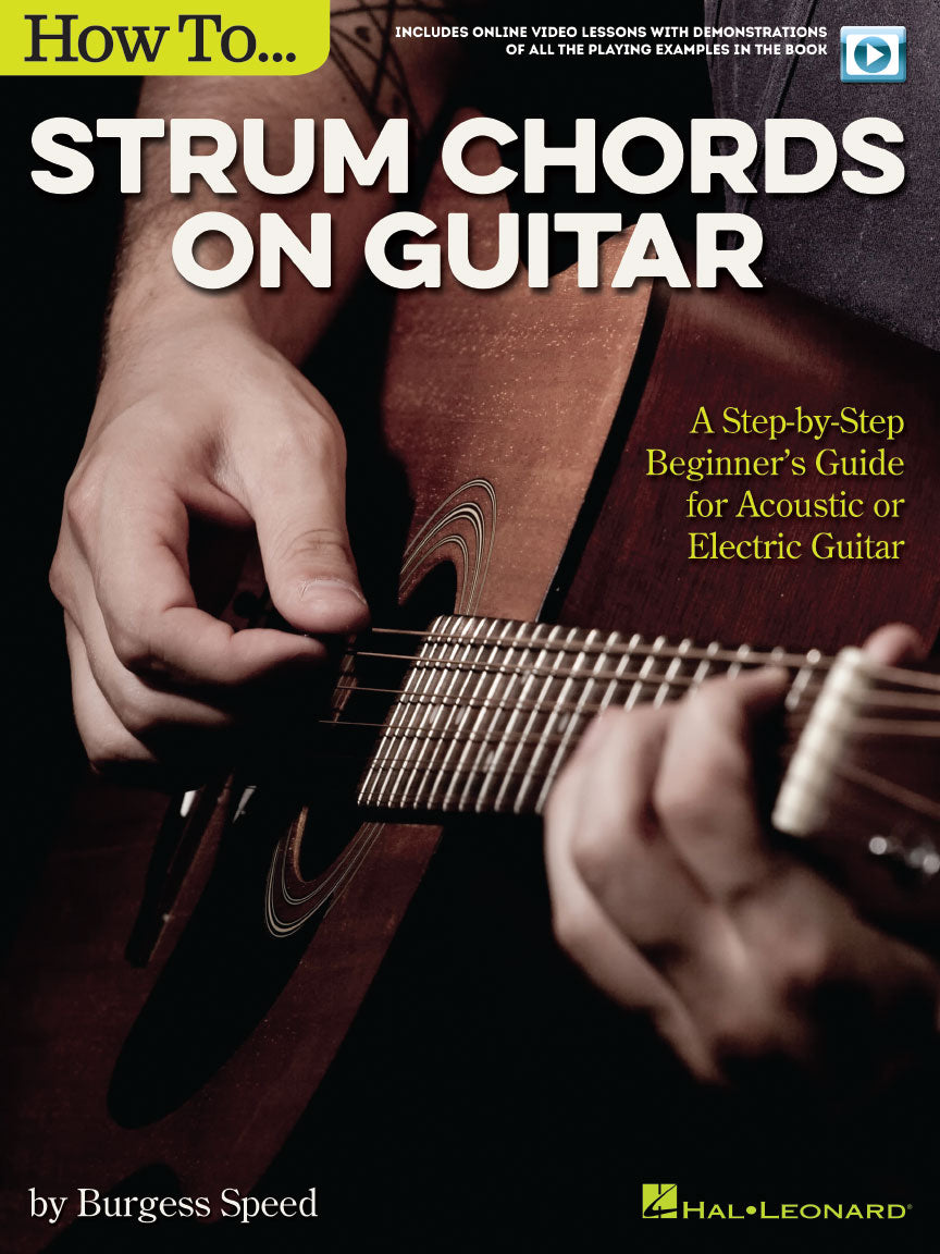 How to Strum Chords on Guitar – A Step-by-Step Beginner's Guide for Acoustic or Electric Guitar | Gitaar