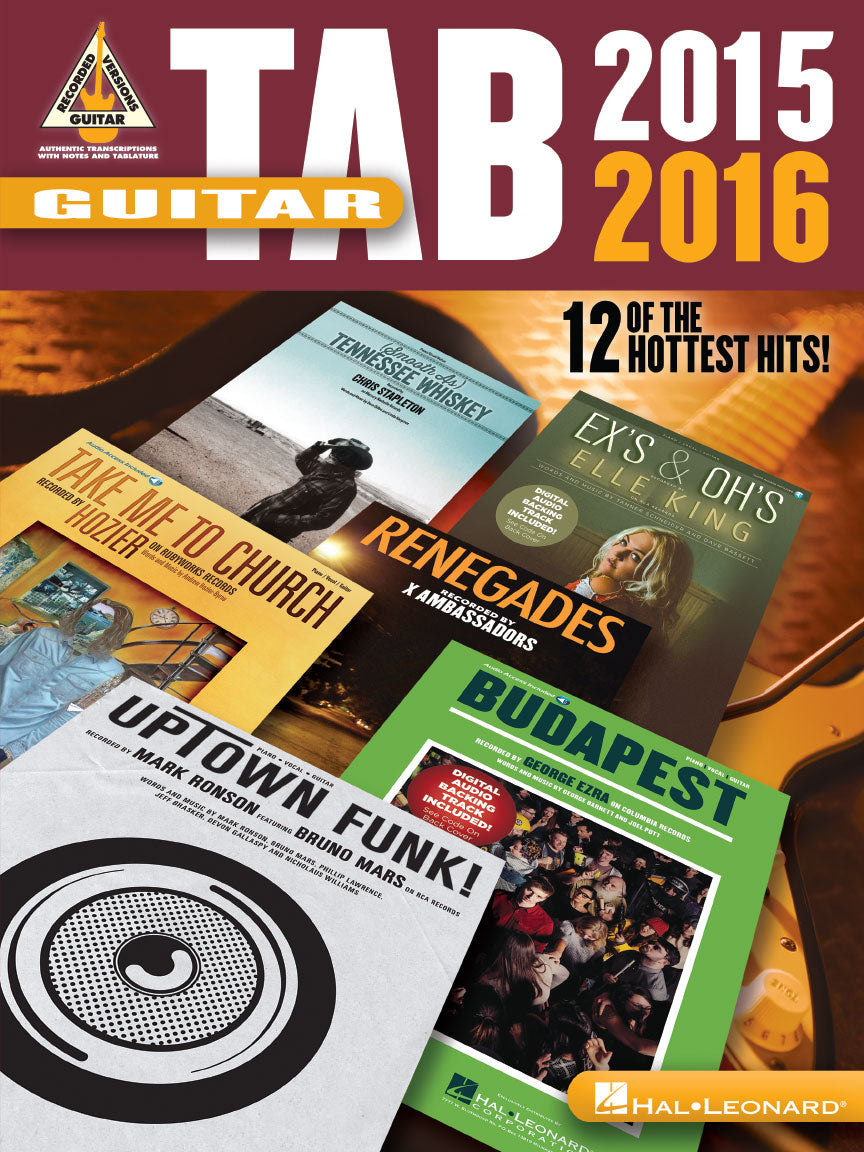 Guitar Tab 2015-2016 – 12 of the Hottest Hits! | Gitaar